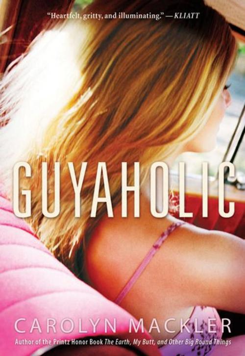 Cover of the book Guyaholic by Carolyn Mackler, Candlewick Press