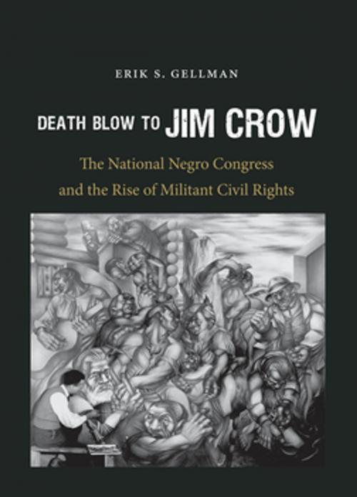 Cover of the book Death Blow to Jim Crow by Erik S. Gellman, The University of North Carolina Press