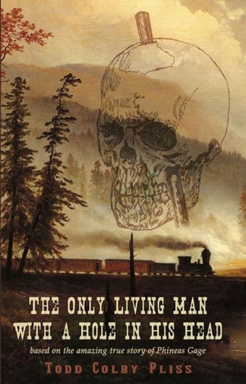 Cover of the book The Only Living Man With A Hole In His Head by Lauren Hammond, Lauren Hammond