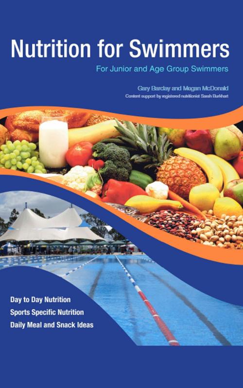 Cover of the book Nutrition for Swimmers by Gary Barclay, Megan McDonald, Gary Barclay