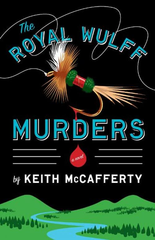 Cover of the book The Royal Wulff Murders by Keith McCafferty, Penguin Publishing Group