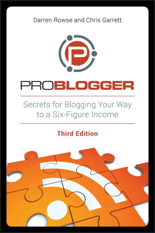 Cover of the book ProBlogger by Darren Rowse, Chris Garrett, Wiley