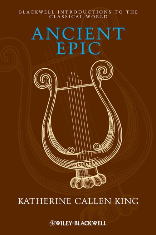 Cover of the book Ancient Epic by Katherine Callen King, Wiley