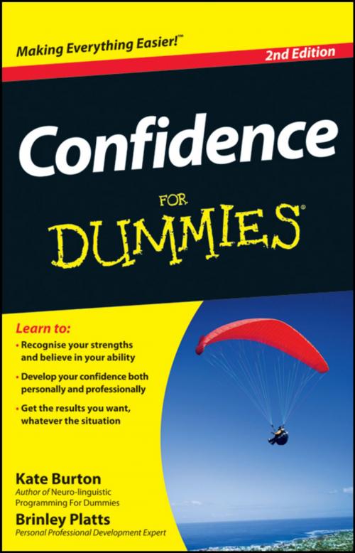 Cover of the book Confidence For Dummies by Brinley Platts, Kate Burton, Wiley