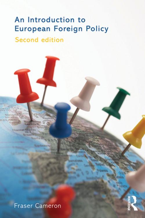 Cover of the book An Introduction to European Foreign Policy by Fraser Cameron, Taylor and Francis