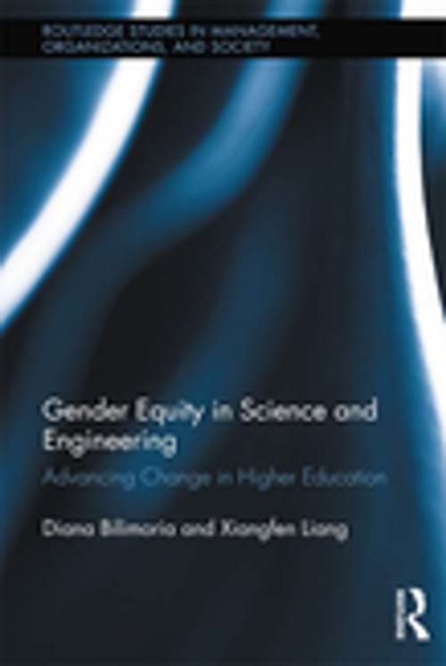 Cover of the book Gender Equity in Science and Engineering by Diana Bilimoria, Xiangfen Liang, Taylor and Francis