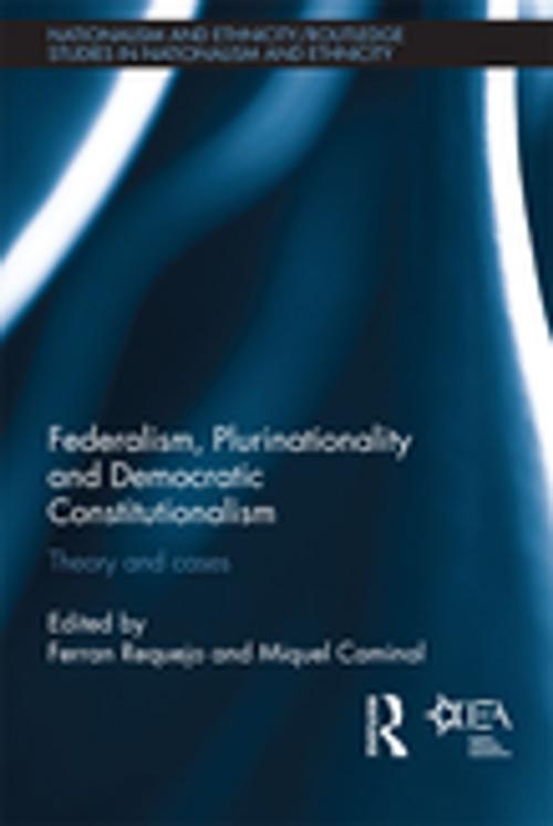 Cover of the book Federalism, Plurinationality and Democratic Constitutionalism by , Taylor and Francis