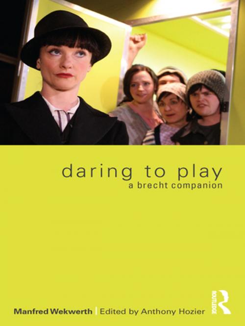 Cover of the book Daring to Play by Manfred Wekwerth, Taylor and Francis