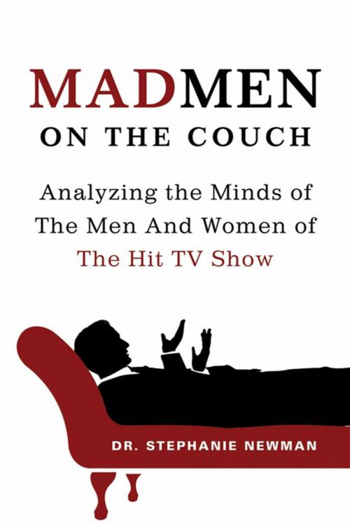 Cover of the book Mad Men on the Couch by Dr. Stephanie Newman, St. Martin's Press