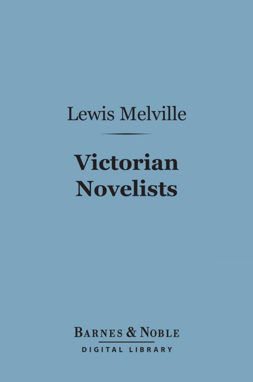 Cover of the book Victorian Novelists (Barnes & Noble Digital Library) by Lewis Melville, Barnes & Noble