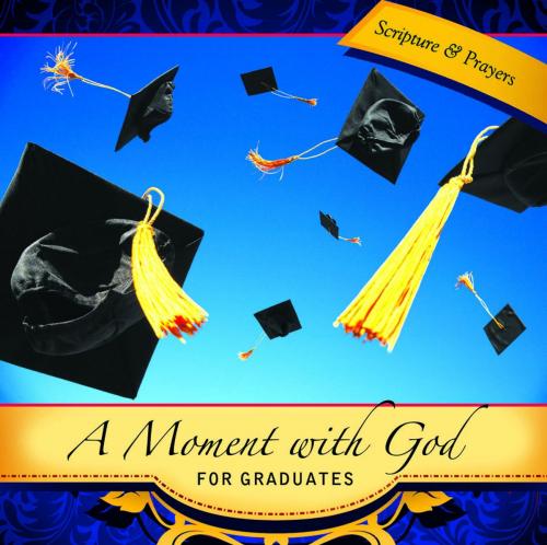 Cover of the book A Moment with God for Graduates by Maribeth Walker, Abingdon Press