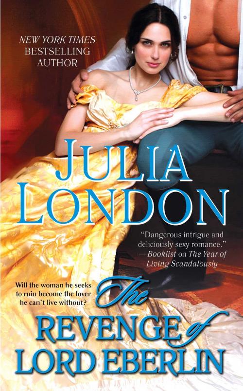 Cover of the book The Revenge of Lord Eberlin by Julia London, Pocket Books