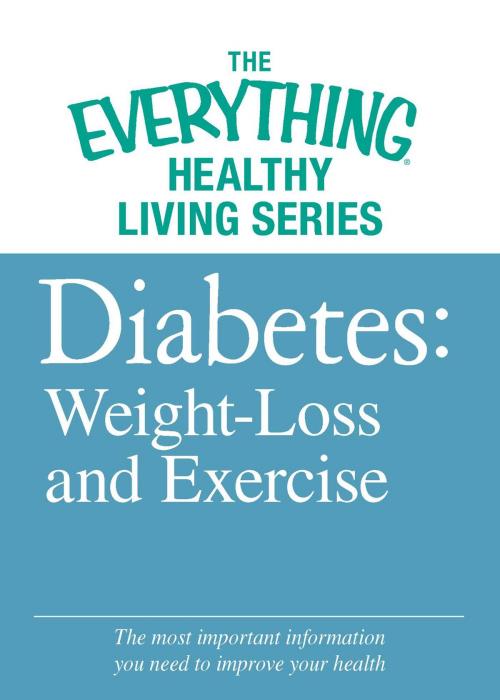 Cover of the book Diabete: Weight Loss and Exercise by Adams Media, Adams Media