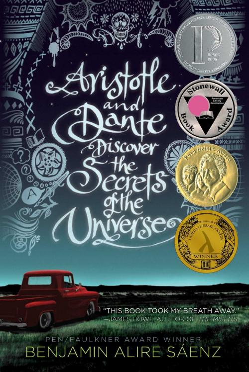 Cover of the book Aristotle and Dante Discover the Secrets of the Universe by Benjamin Alire Sáenz, Simon & Schuster Books for Young Readers