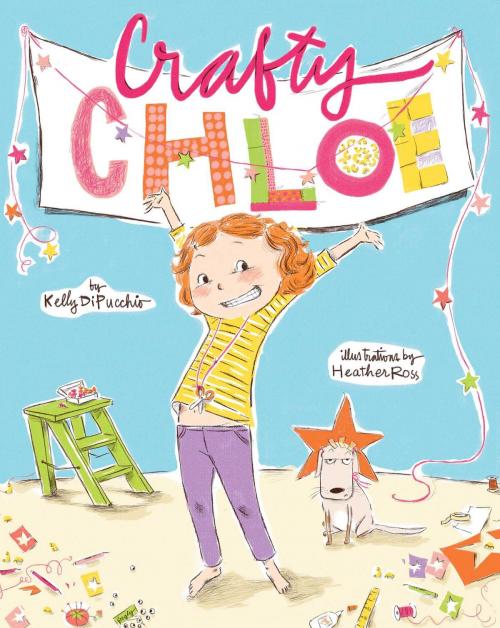 Cover of the book Crafty Chloe by Kelly DiPucchio, Atheneum Books for Young Readers