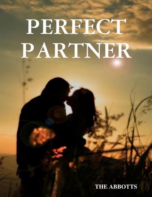 Cover of the book Perfect Partner by The Abbotts, Lulu.com