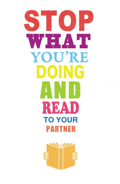 Cover of the book Stop What You’re Doing and Read…To Your Partner: Jane Eyre & Anna Karenina by Charlotte Bronte, Leo Tolstoy, Random House