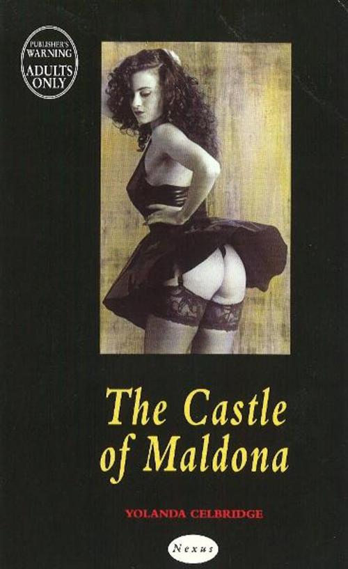 Cover of the book The Castle of Maldona by Yolanda Celbridge, Ebury Publishing