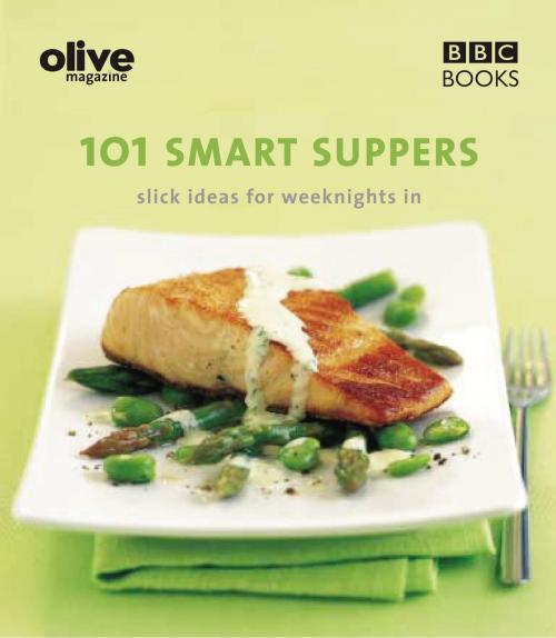 Cover of the book Olive: 101 Smart Suppers by Lulu Grimes, Ebury Publishing