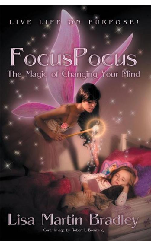 Cover of the book Focuspocus by Lisa Martin Bradley, Robert L. Browning, Balboa Press