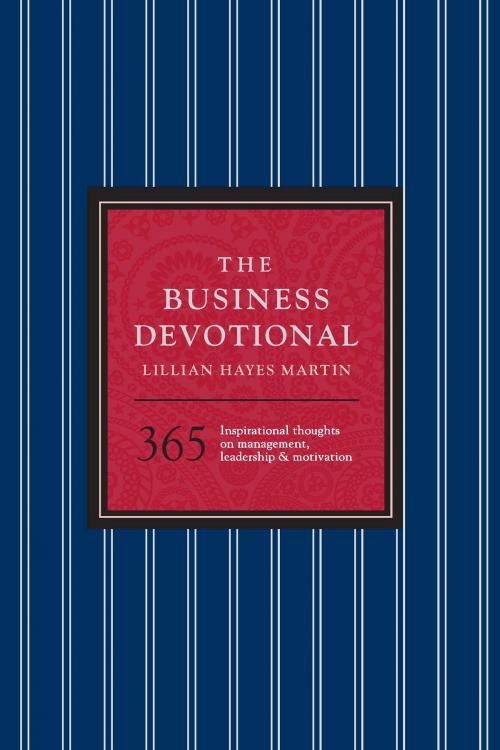 Cover of the book The Business Devotional by Lillian Hayes Martin, Sterling Innovation