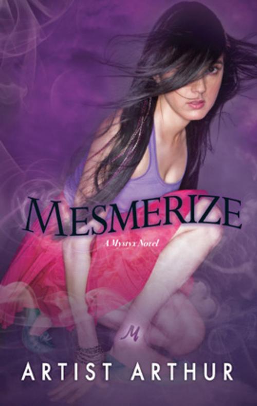 Cover of the book Mesmerize by Artist Arthur, Harlequin