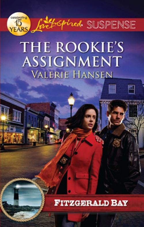 Cover of the book The Rookie's Assignment by Valerie Hansen, Harlequin
