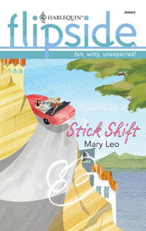 Cover of the book Stick Shift by Mary Leo, Harlequin