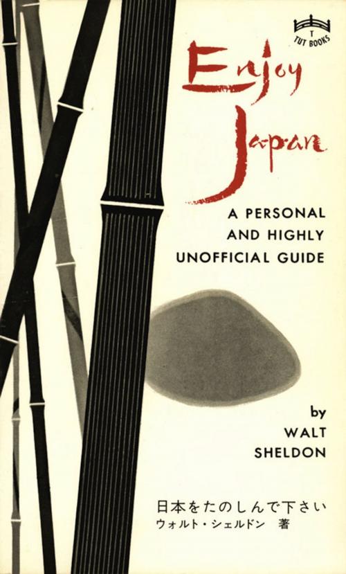 Cover of the book Enjoy Japan by Walt Sheldon, Tuttle Publishing