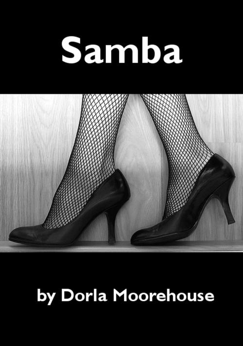 Cover of the book Samba by Dorla Moorehouse, Dorla Moorehouse