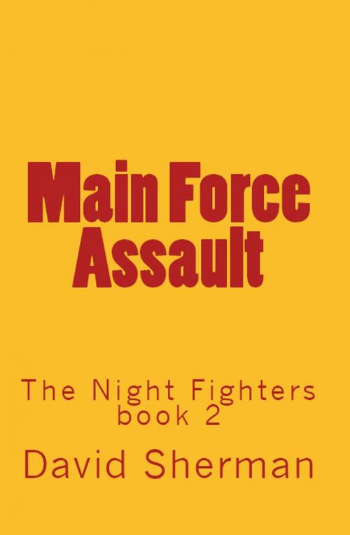 Cover of the book Main Force Assault by David Sherman, David Sherman