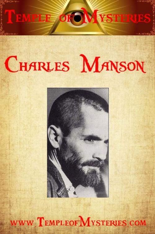 Cover of the book Charles Manson by TempleofMysteries.com, TempleofMysteries.com