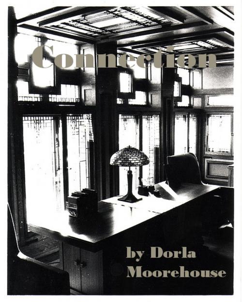 Cover of the book Connection by Dorla Moorehouse, Dorla Moorehouse