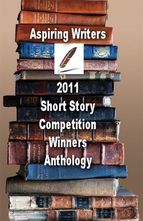 Cover of the book Aspiring Writers 2011 Anthology by Dan Marvin, Dan Marvin