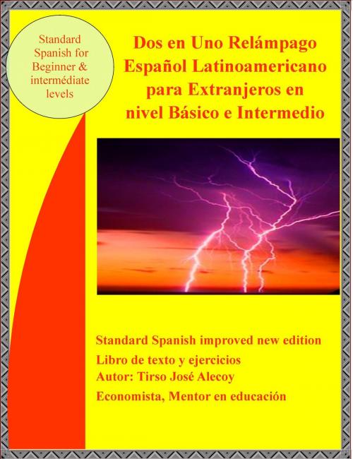 Cover of the book Dos en Uno Relampago Espanol Latinoamericano para Extranjeros en Nivel Basico e Intermedio by Tirso Jose Alecoy, Tirso Jose Alecoy