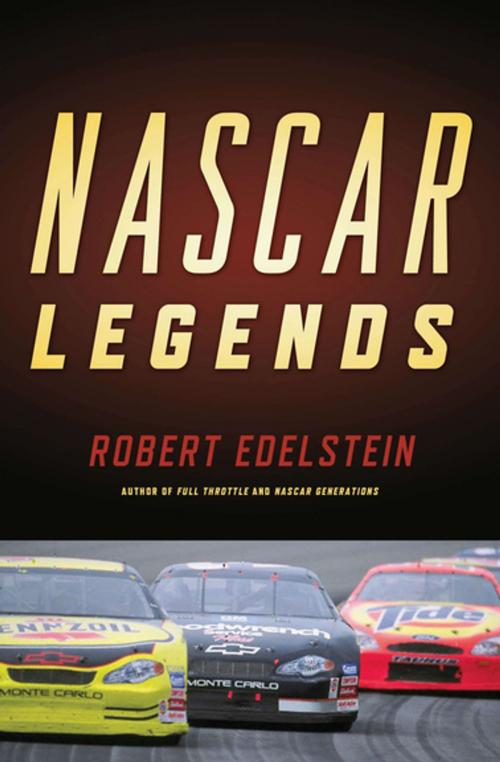 Cover of the book NASCAR Legends by Robert Edelstein, ABRAMS (Ignition)