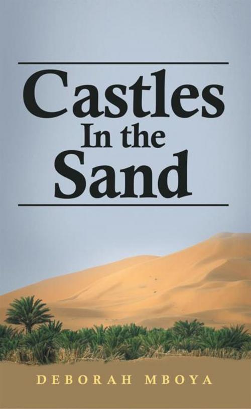 Cover of the book Castles in the Sand by Deborah Mboya, AuthorHouse