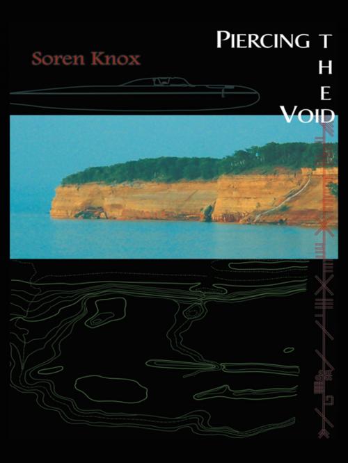 Cover of the book Piercing the Void by Soren Knox, AuthorHouse