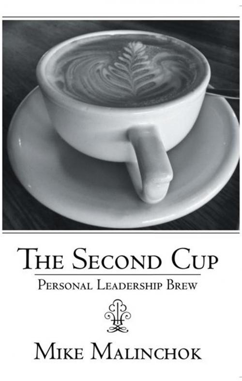 Cover of the book The Second Cup by Mike Malinchok, AuthorHouse