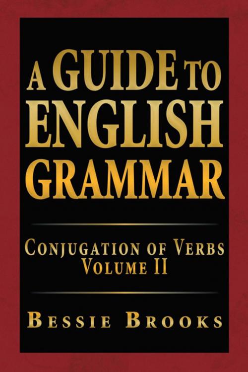 Cover of the book A Guide to English Grammar by Bessie Brooks, Xlibris US