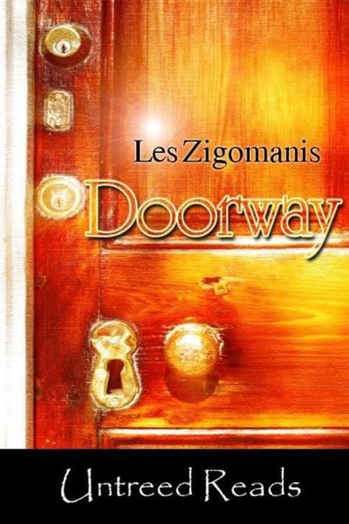 Cover of the book Doorway by Les Zigomanis, Untreed Reads