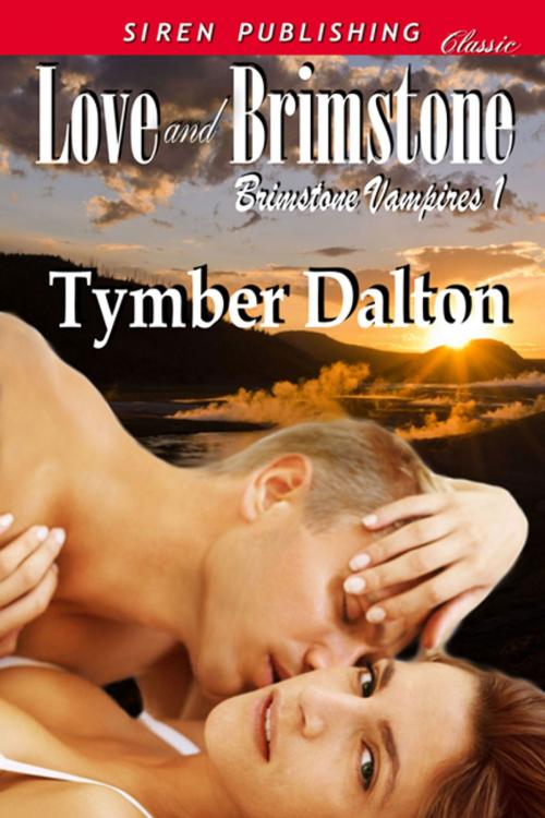 Cover of the book Love and Brimstone by Dalton, Tymber, Siren-BookStrand