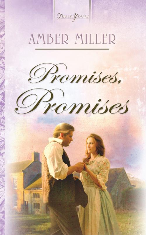 Cover of the book Promises, Promises by Amber Miller, Barbour Publishing, Inc.