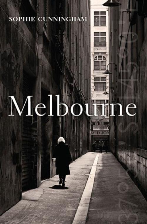 Cover of the book Melbourne by Sophie Cunningham, University of New South Wales Press