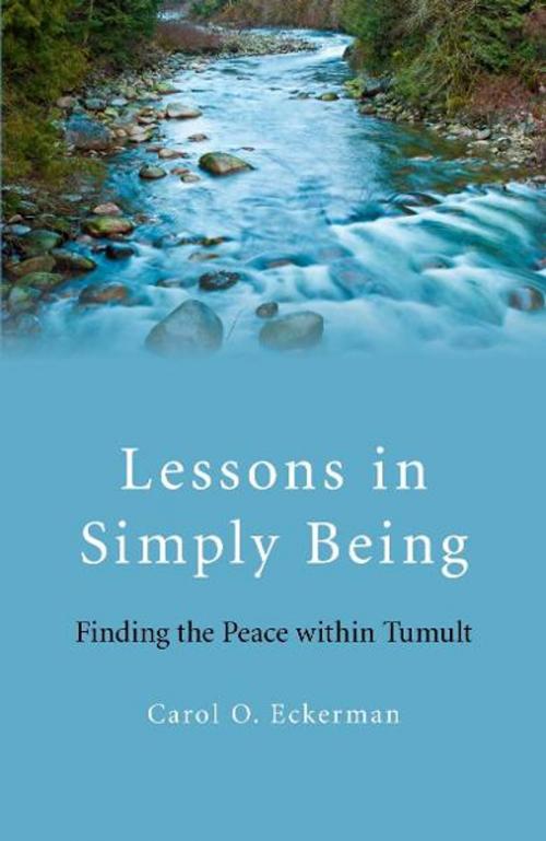 Cover of the book Lessons in Simply Being by Carol O. Eckerman, John Hunt Publishing