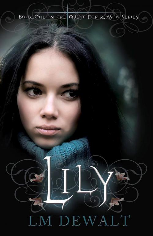 Cover of the book Lily by LM DeWalt, Central Avenue Publishing