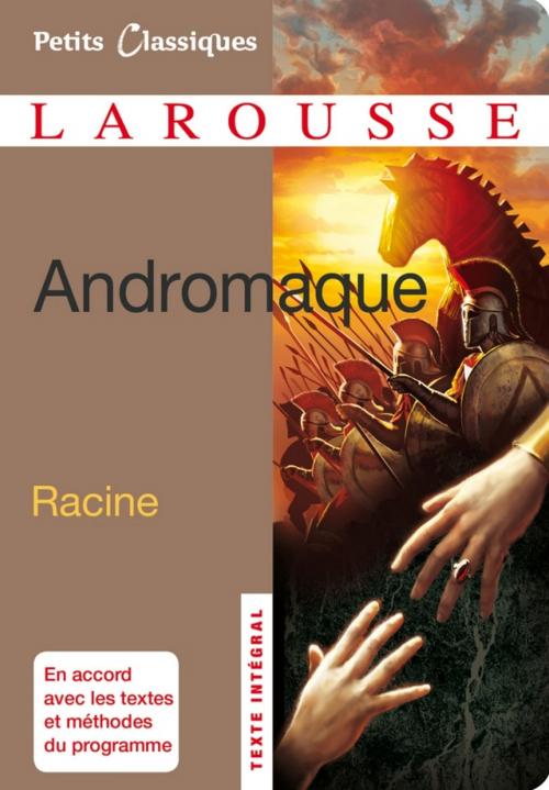 Cover of the book Andromaque by Jean Racine, Larousse