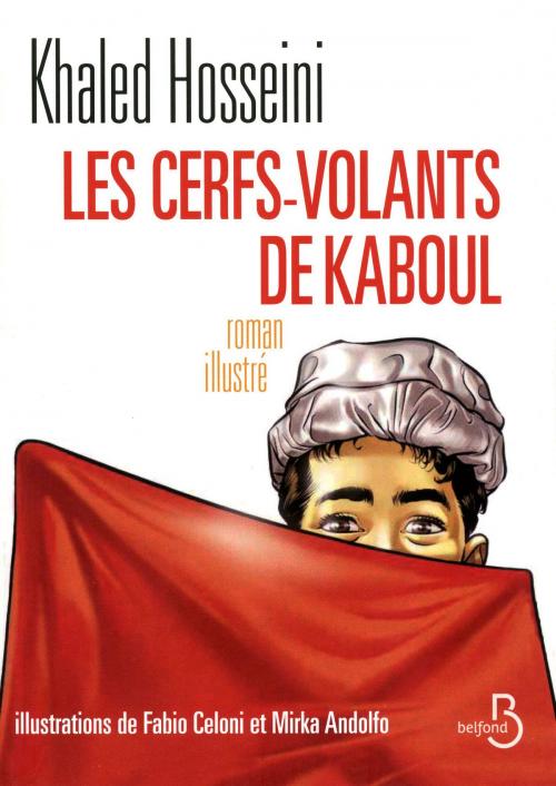 Cover of the book Les Cerfs-Volants de Kaboul (illustré) by Khaled HOSSEINI, Place des éditeurs