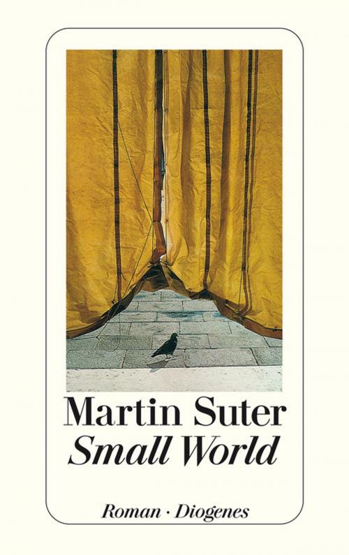 Cover of the book Small World by Martin Suter, Diogenes