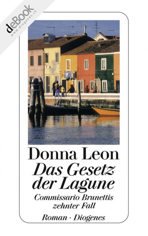 Cover of the book Das Gesetz der Lagune by Donna Leon, Diogenes